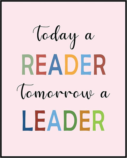 Posterizer 1 pcs-Today A Reader Tomorrow A Leader-minimalist art-Kids Room Art-Teachers & Classrooms-Gift for Teachers- unframed wall art...